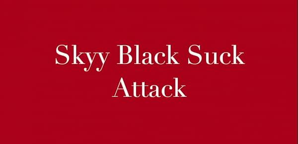  skyy black sucking bbc